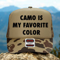 Camo Is My Favorite Color