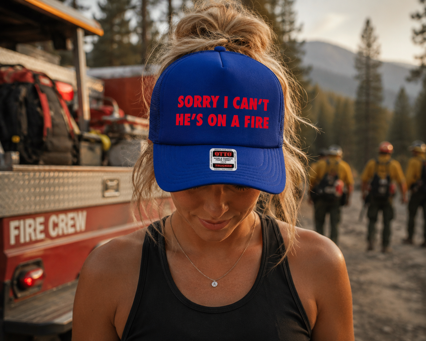 Sorry I Can't He's On A Fire