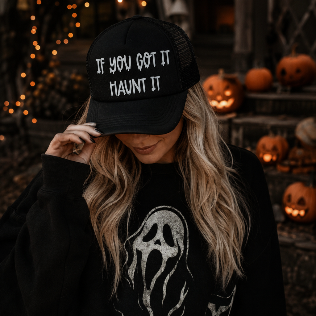If You Got It Haunt It