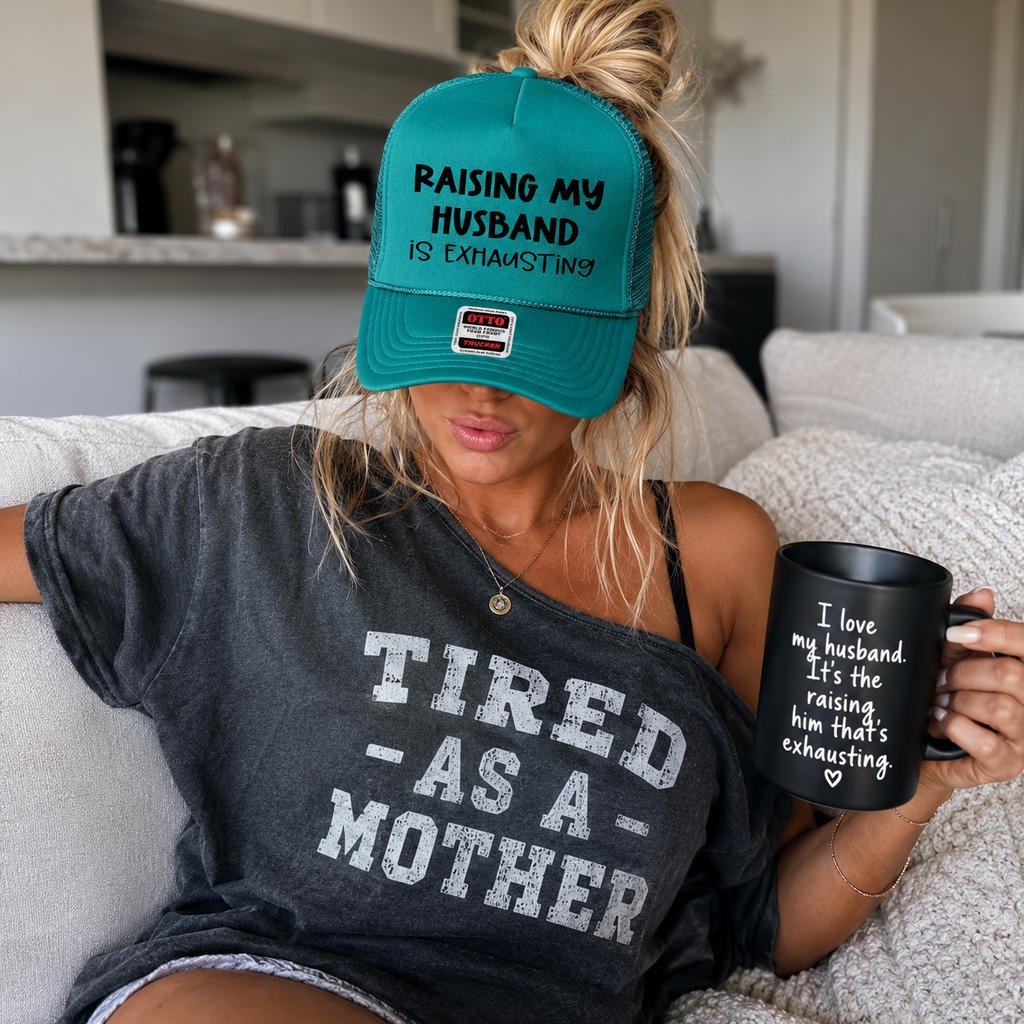 Raising My Husband Is Exhausting