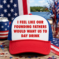 Founding Father's....Day Drinking