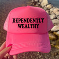 Dependently Wealthy