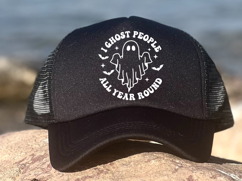 I Ghost People Year Round - Trucker Hat
