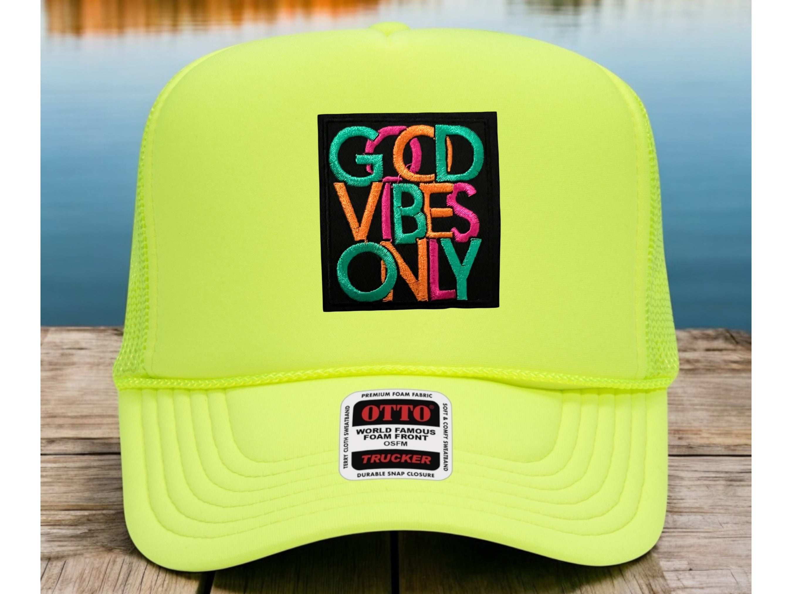 Good Vibes Only