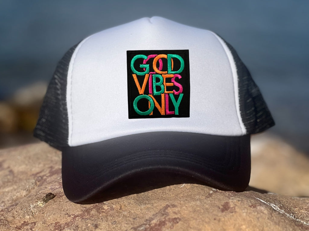 Good Vibes Only