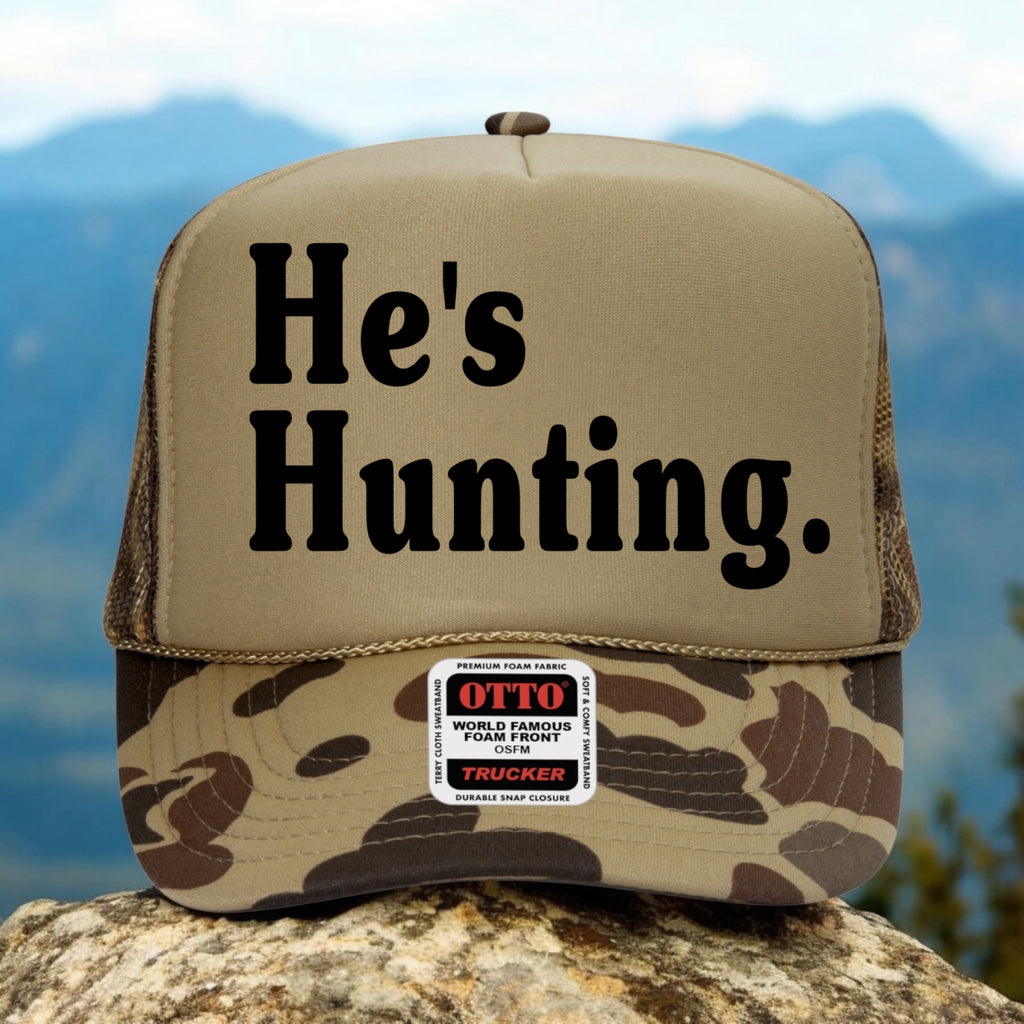 He's Hunting