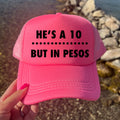 He's A 10 But In Pesos