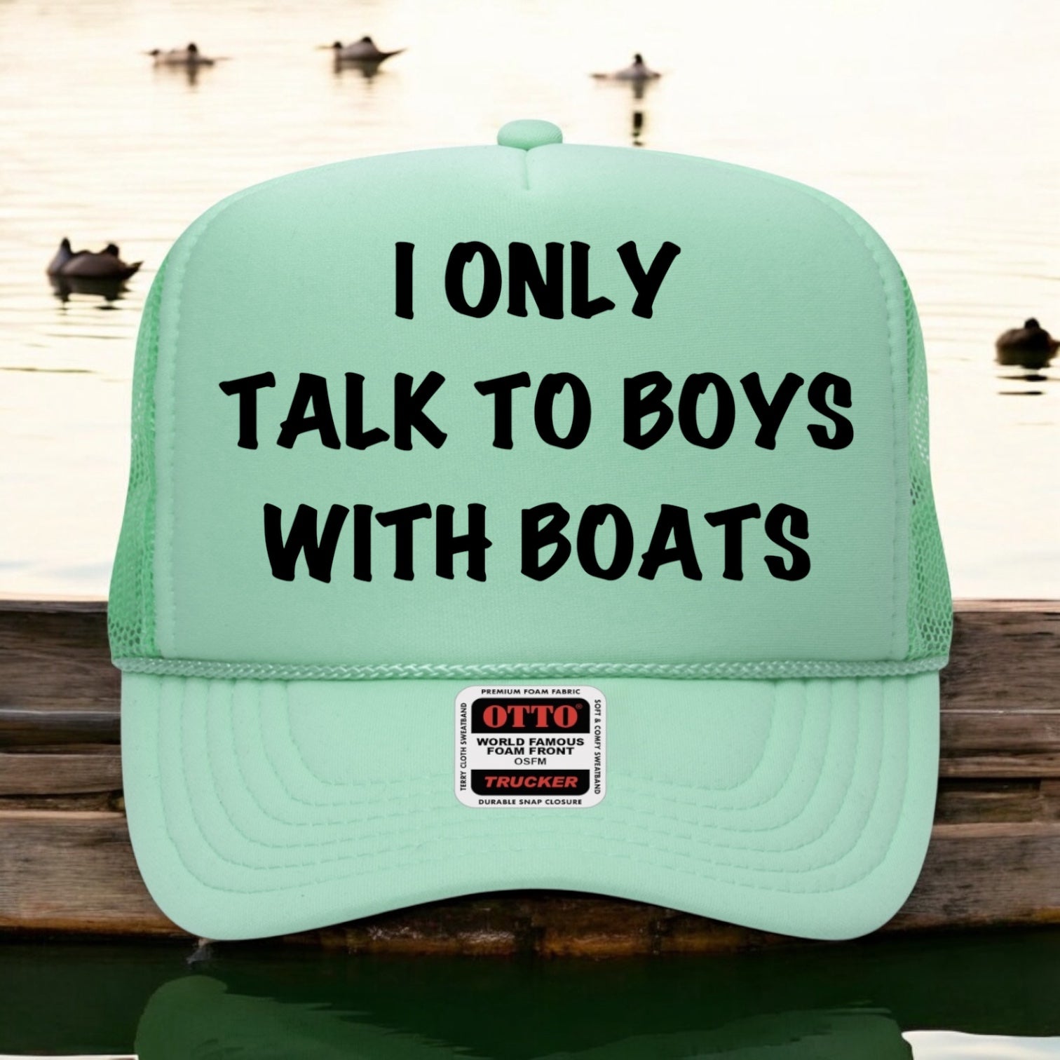 I Only Talk To Guys With Boats