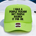I Was A People Person, But People Ruined It