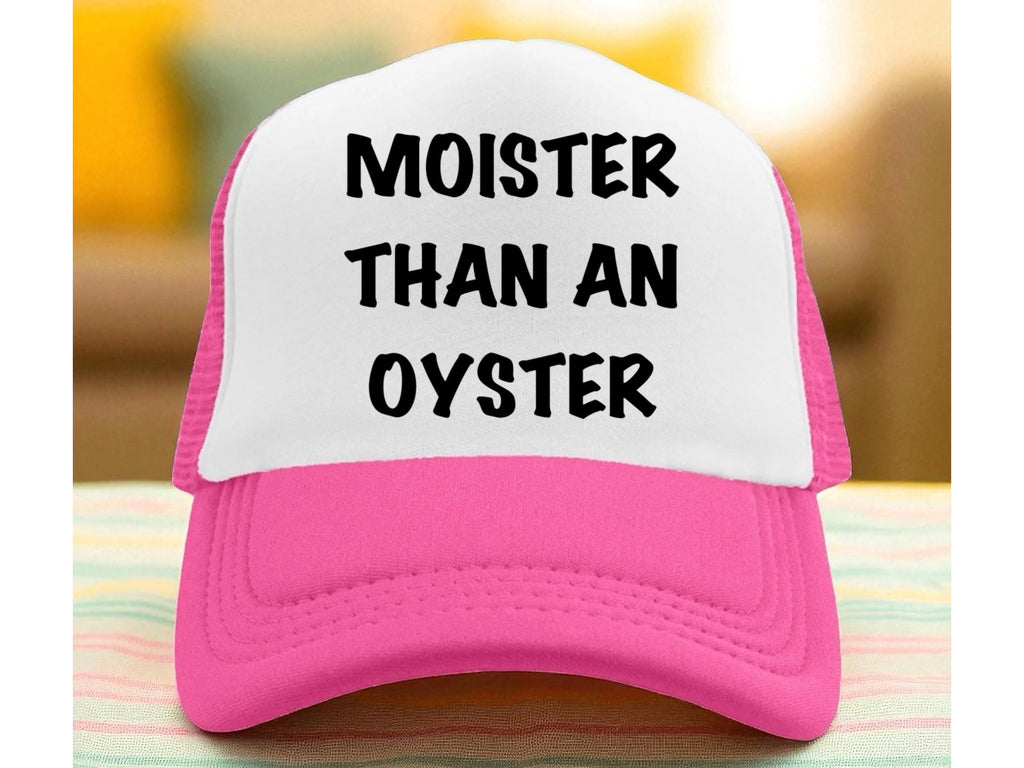 Moister Then An Oyster
