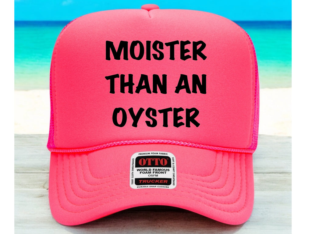 Moister Then An Oyster