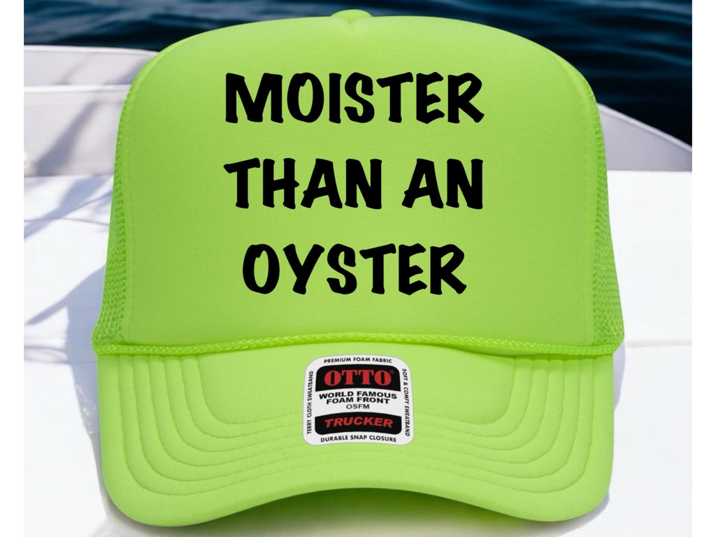 Moister Then An Oyster