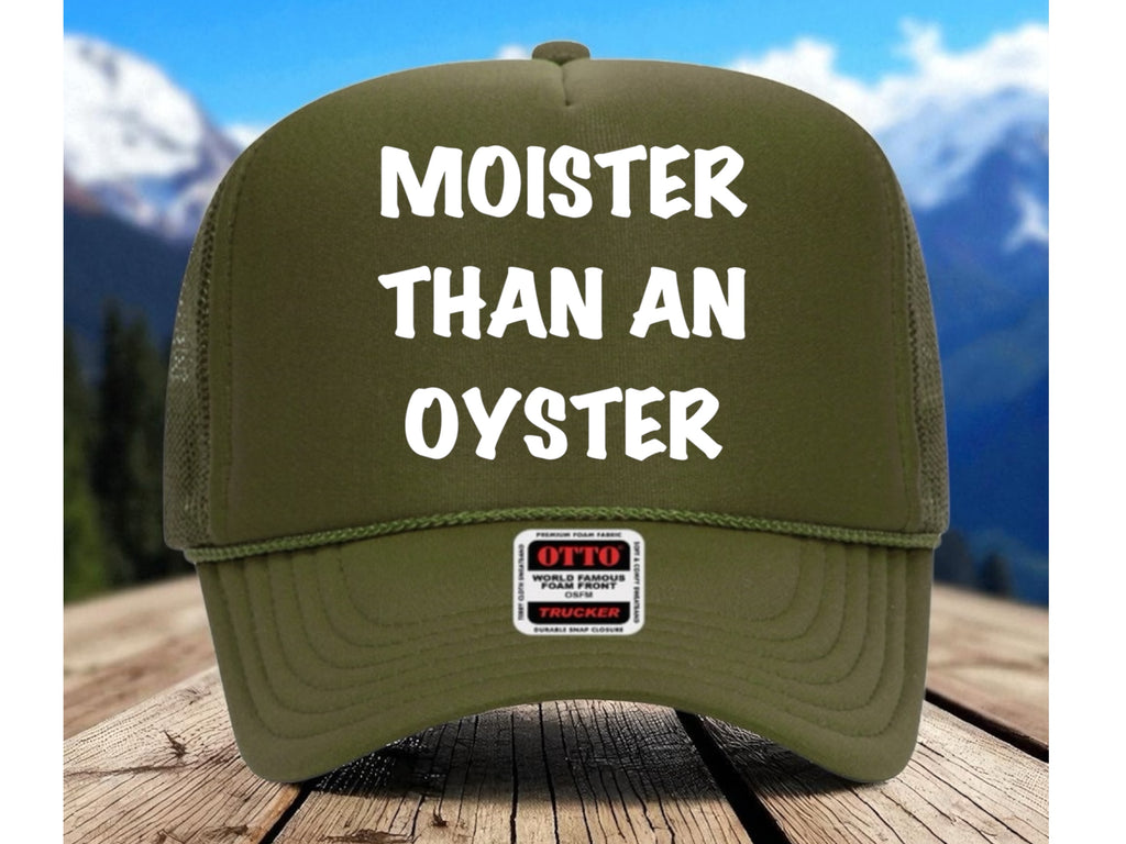 Moister Then An Oyster