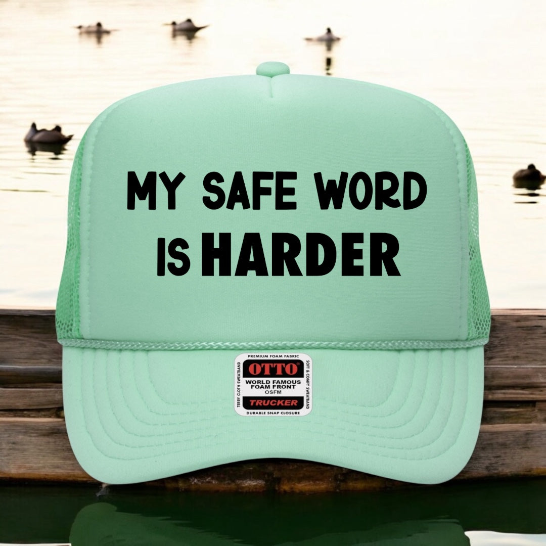 My Safe Word Is HARDER