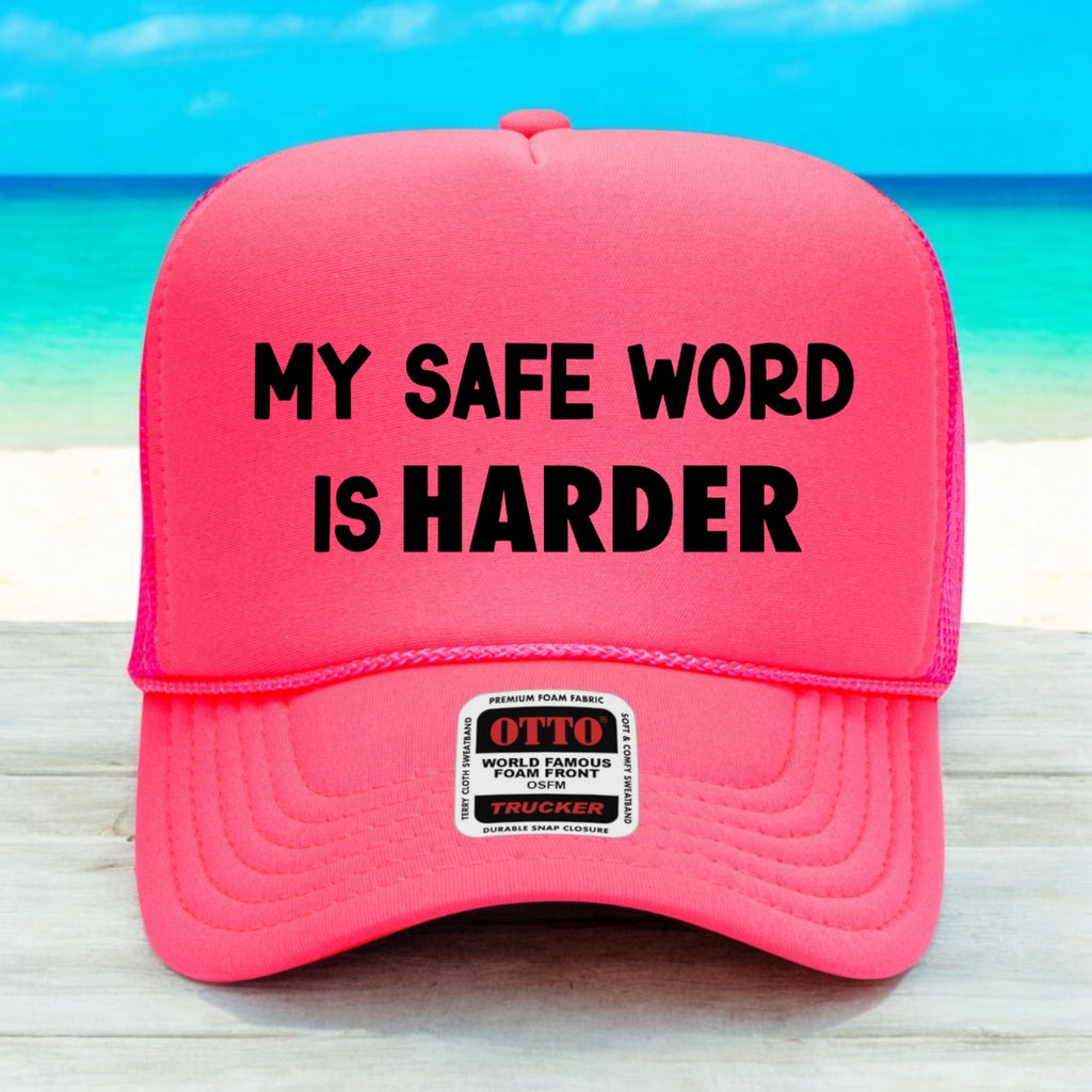My Safe Word Is HARDER