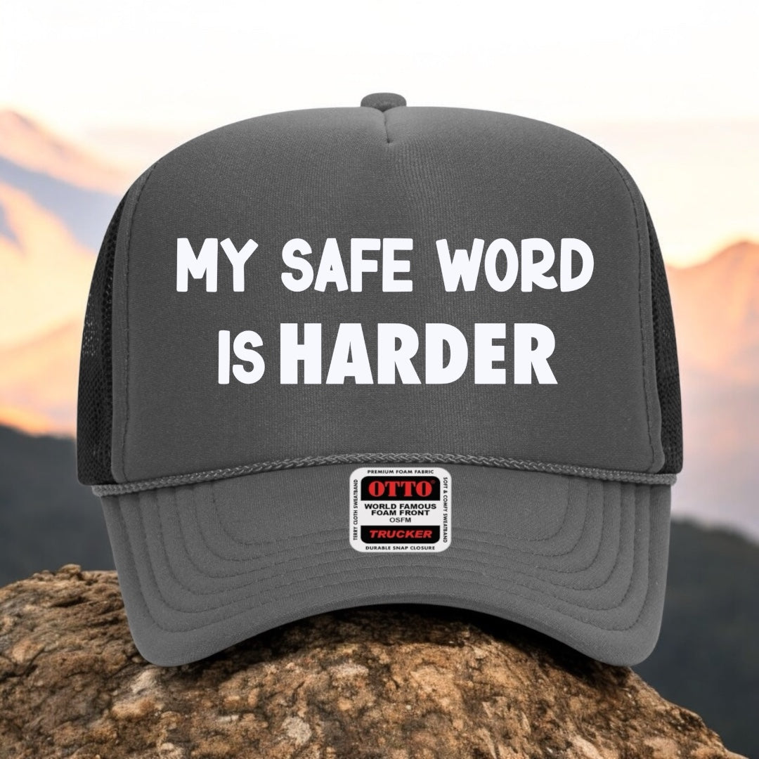 My Safe Word Is HARDER