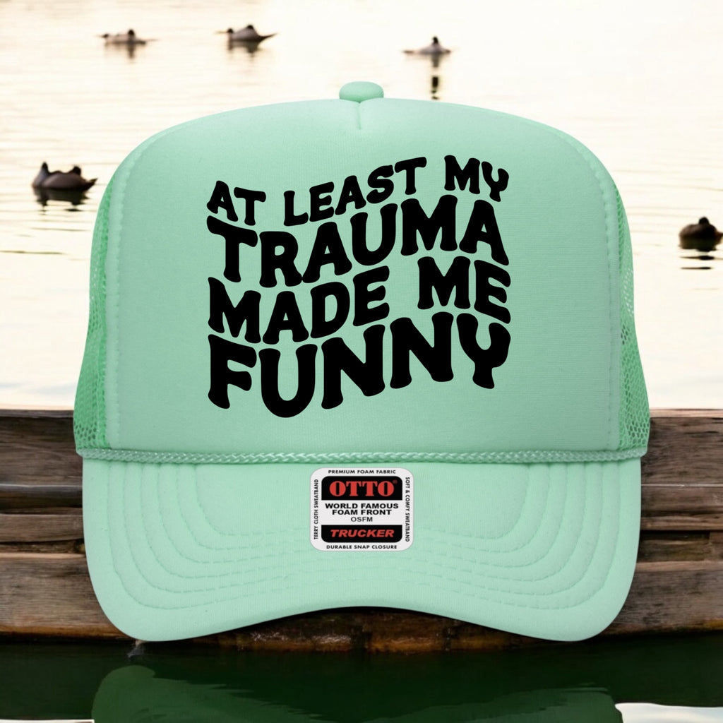 At Least My Trauma Made Me Funny