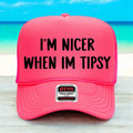 I'm Nicer When I'm Tipsy