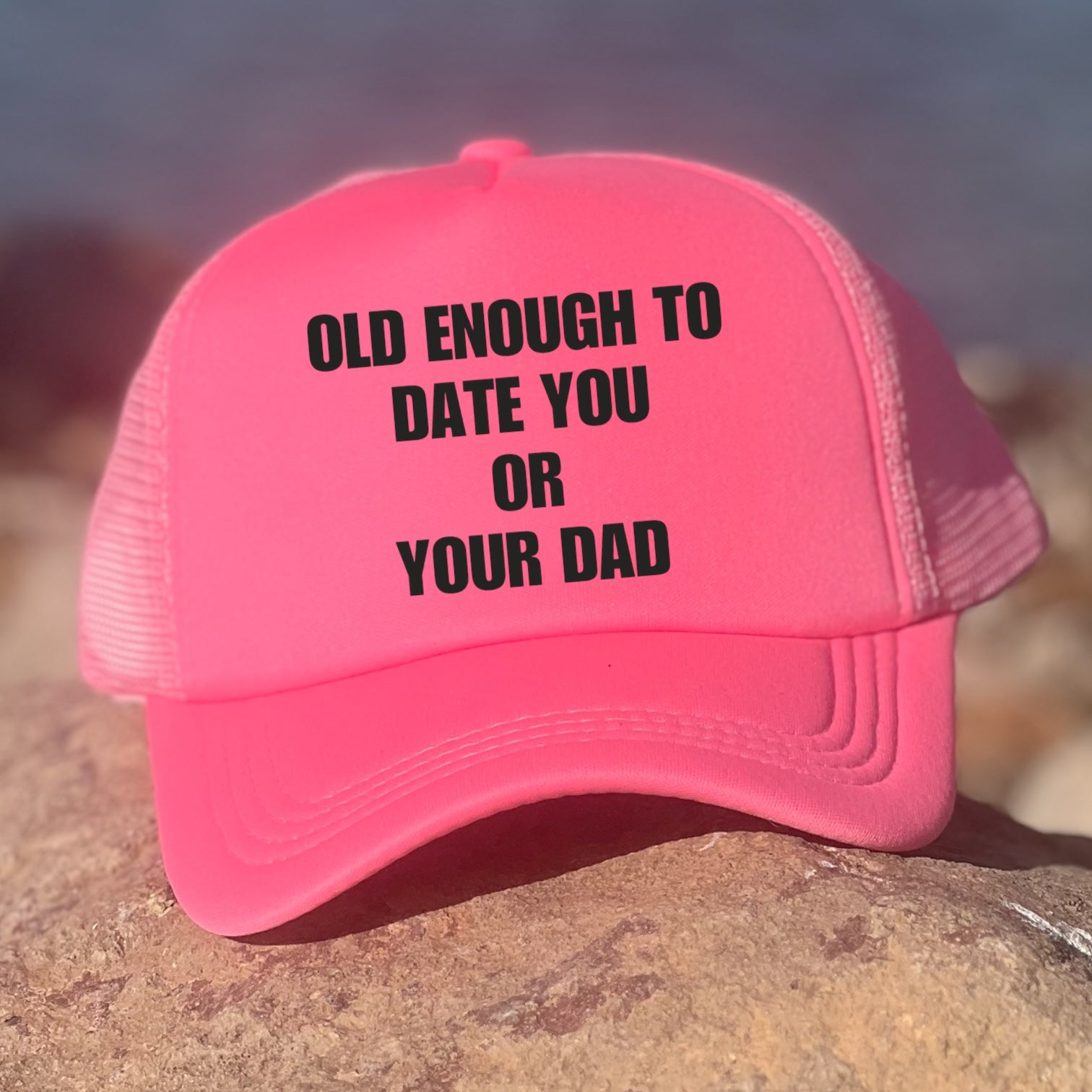 Old Enough To Date You Or Your Dad
