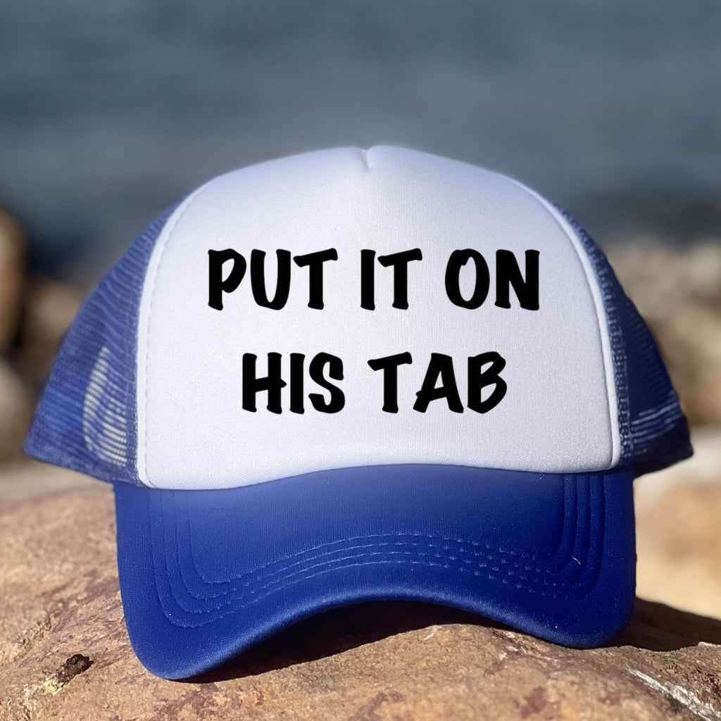 Put It On His Tab
