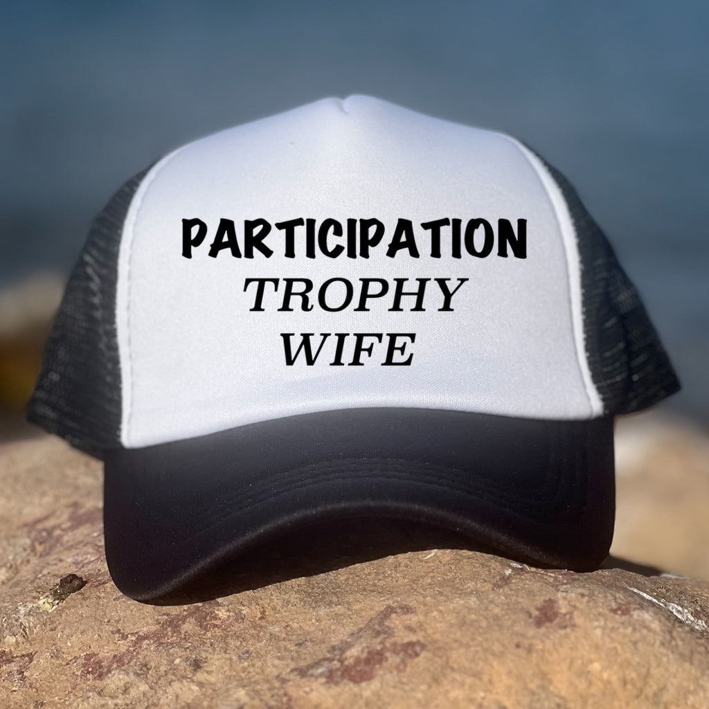 Participation Trophy Wife