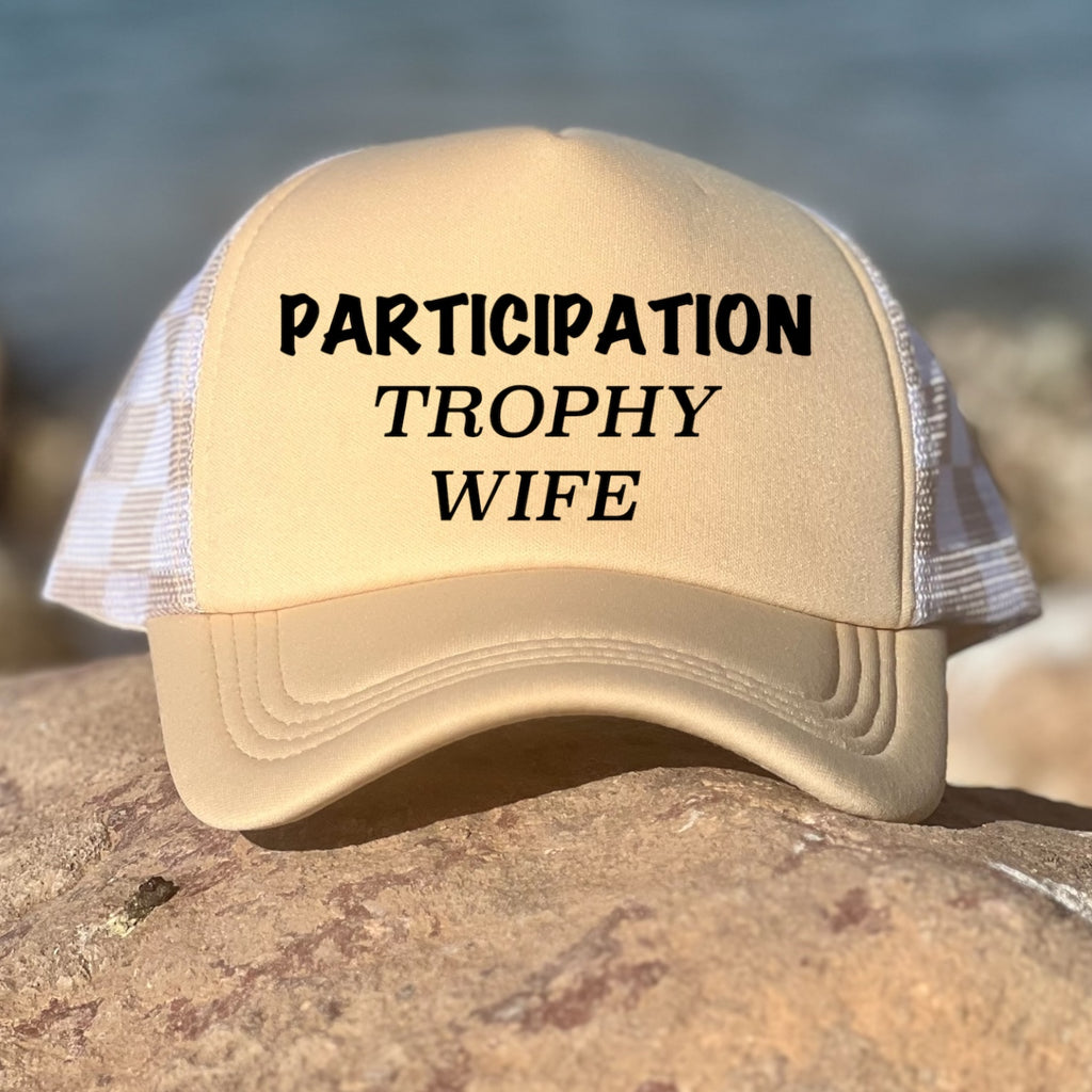 Participation Trophy Wife