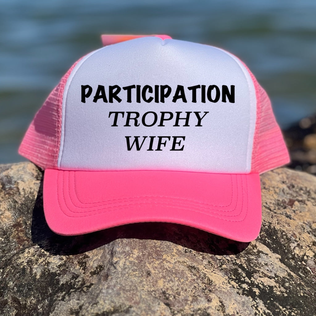 Participation Trophy Wife
