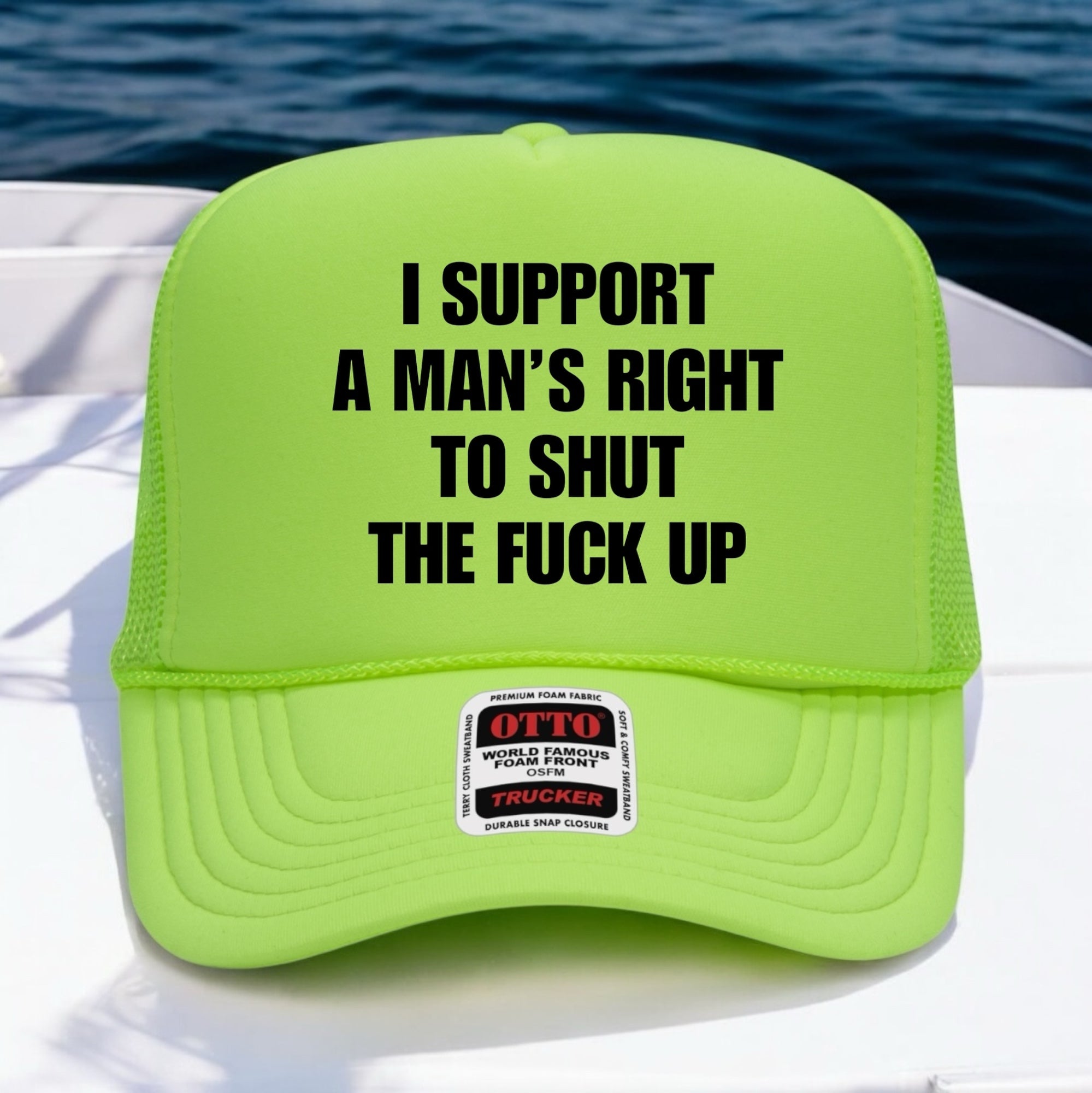 I Support A Man's Right To Shut Up The F*ck Up
