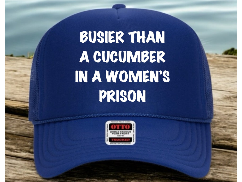Busier Then A Cucumber