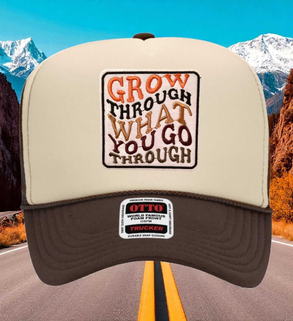 Grow Through What You Go Through