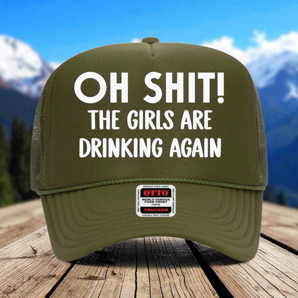 Oh Shit! The Girls Are Drinking Again