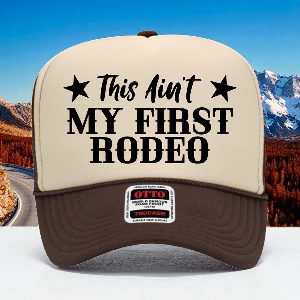 This Ain't My First Rodeo