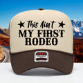 This Ain't My First Rodeo