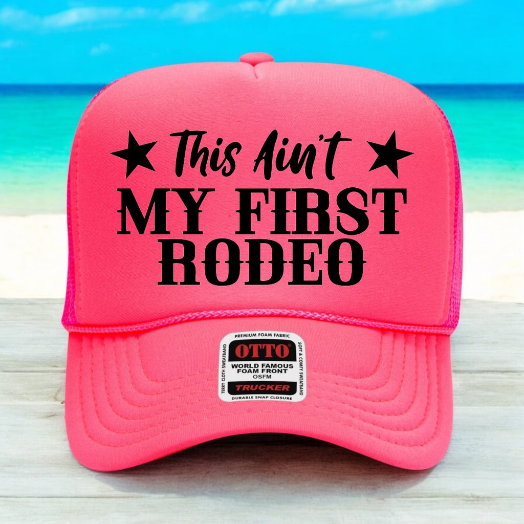 This Ain't My First Rodeo