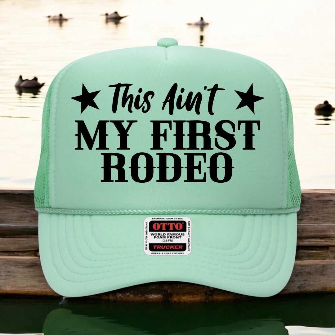 This Ain't My First Rodeo