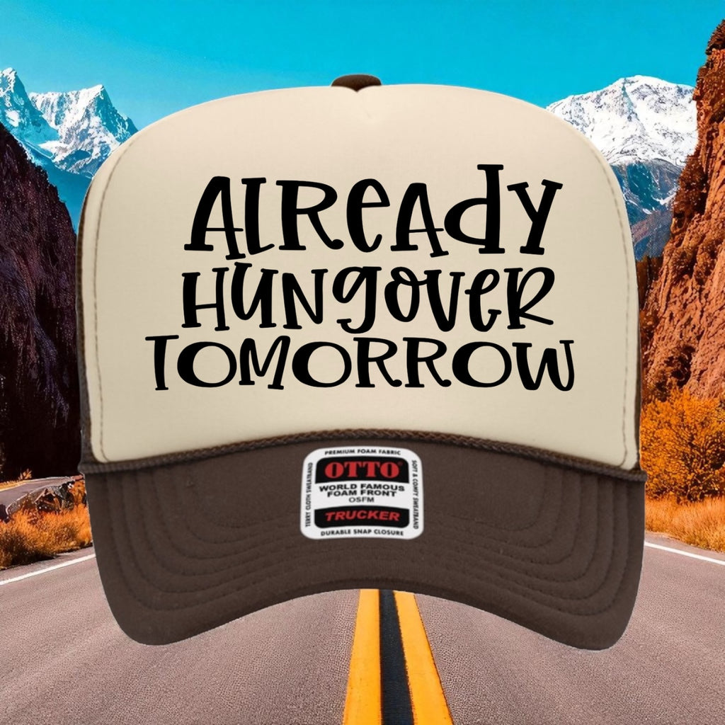 Already Hungover Tomorrow