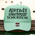 Already Hungover Tomorrow