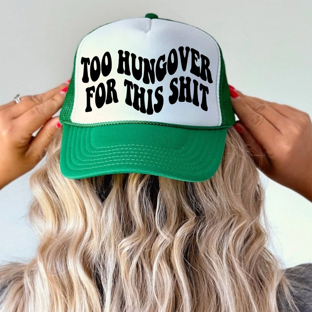 Too Hungover For This Sh*t