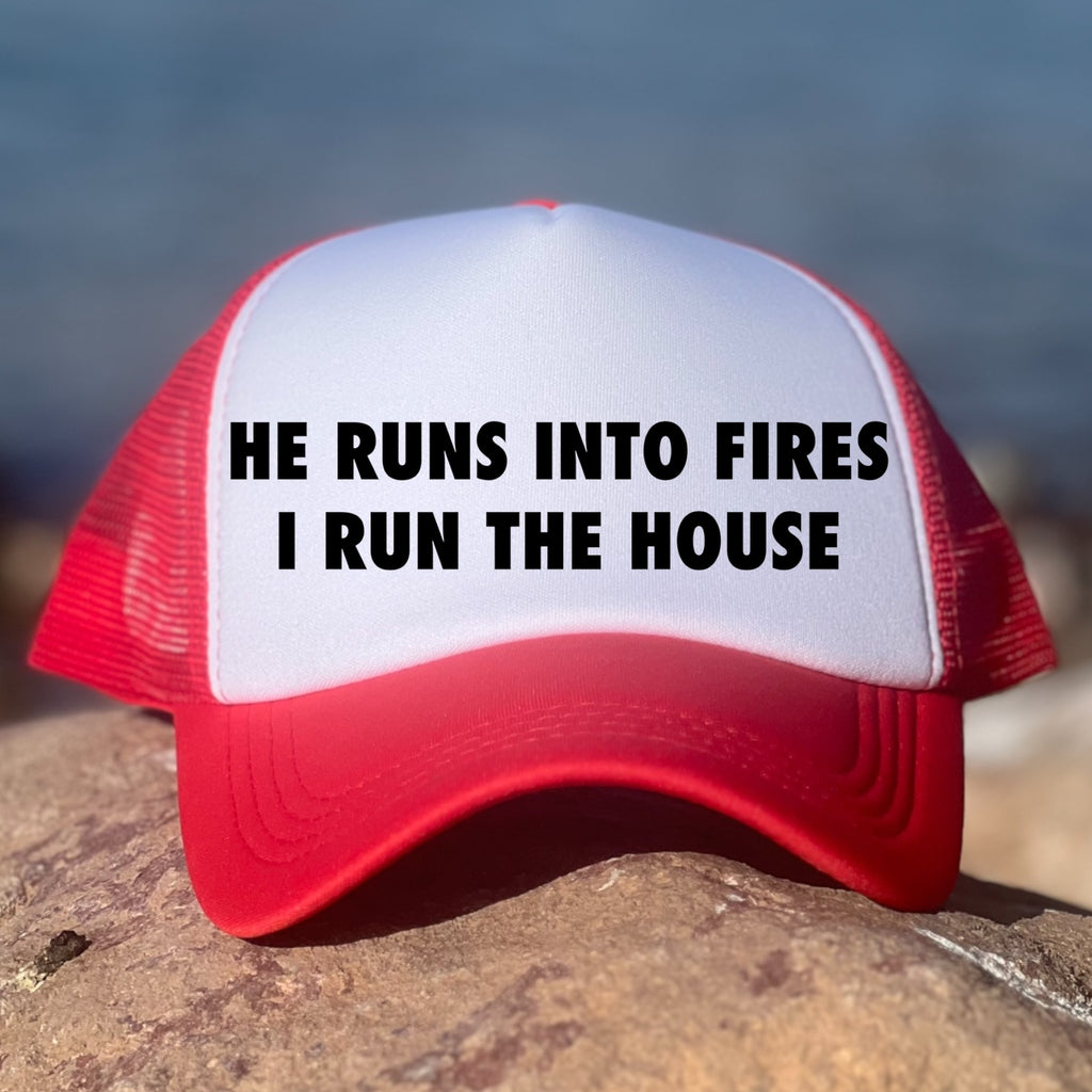 He Runs Into Fires, I Run The House