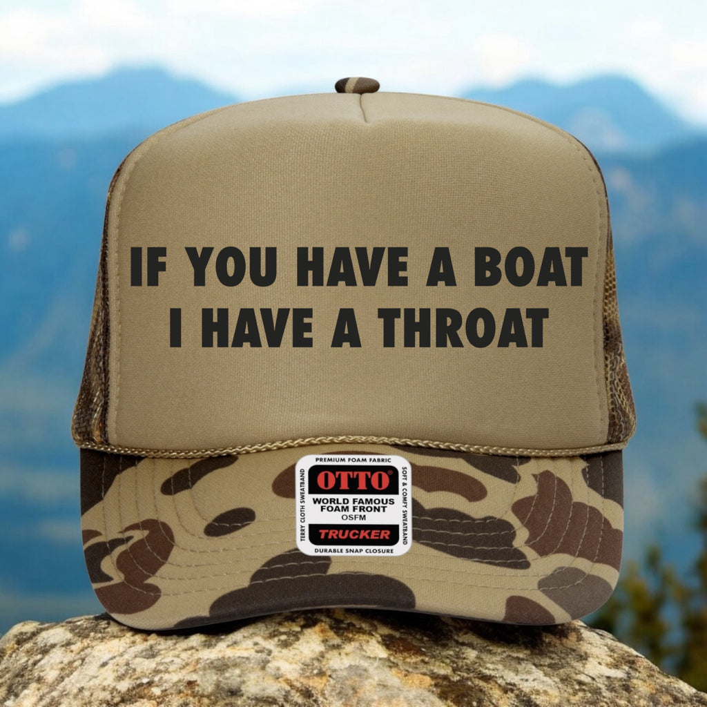 If You Have A Boat I Have A Throat