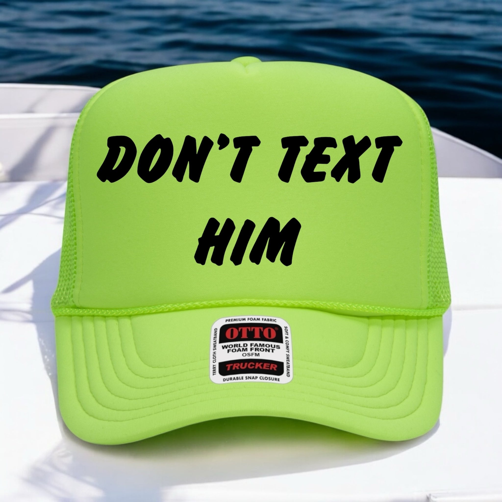Don't Text Him