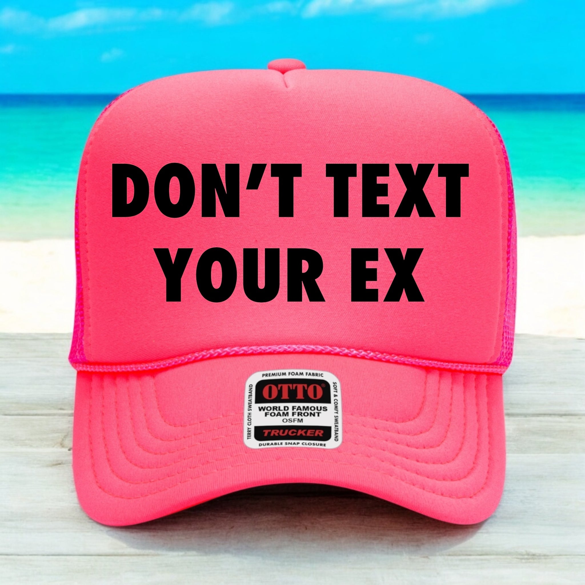 Don't Text Your Ex