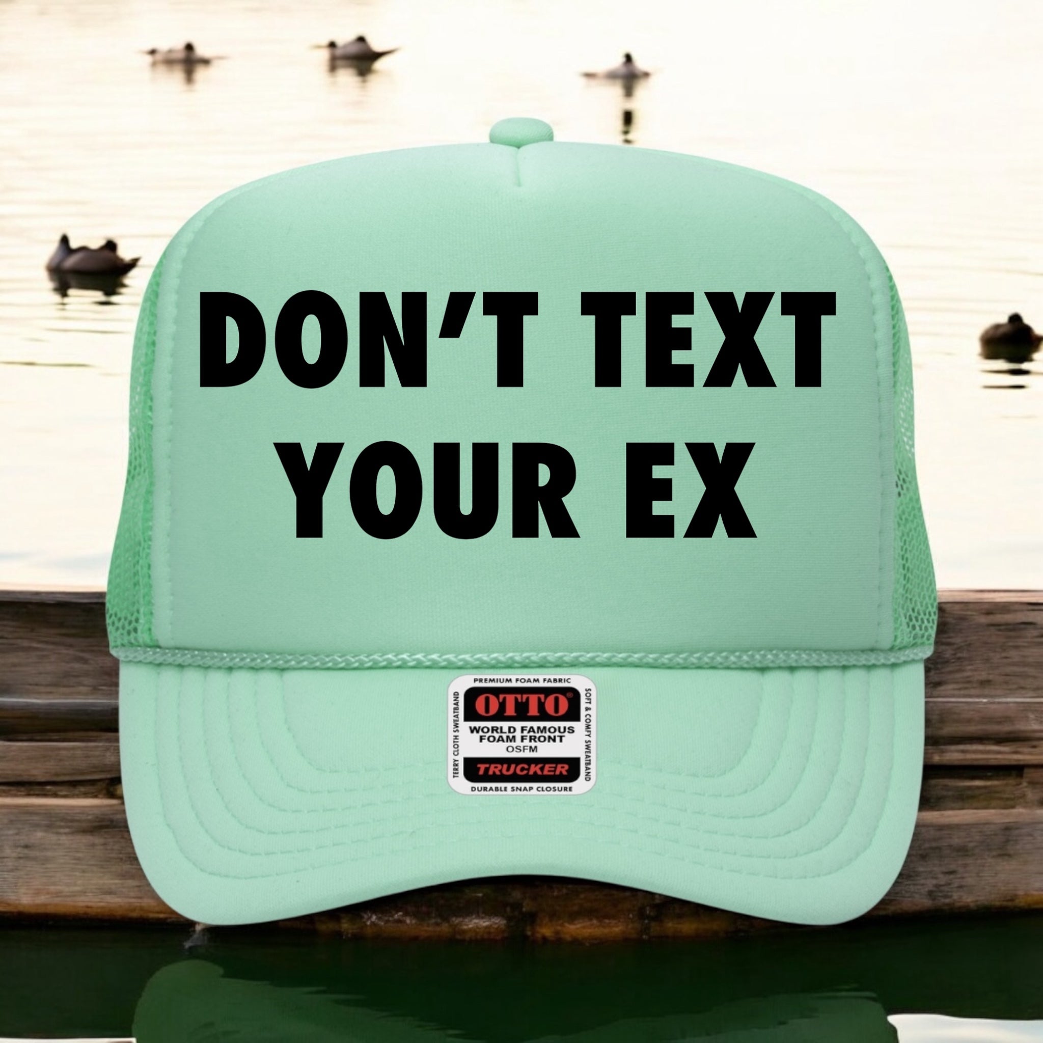 Don't Text Your Ex