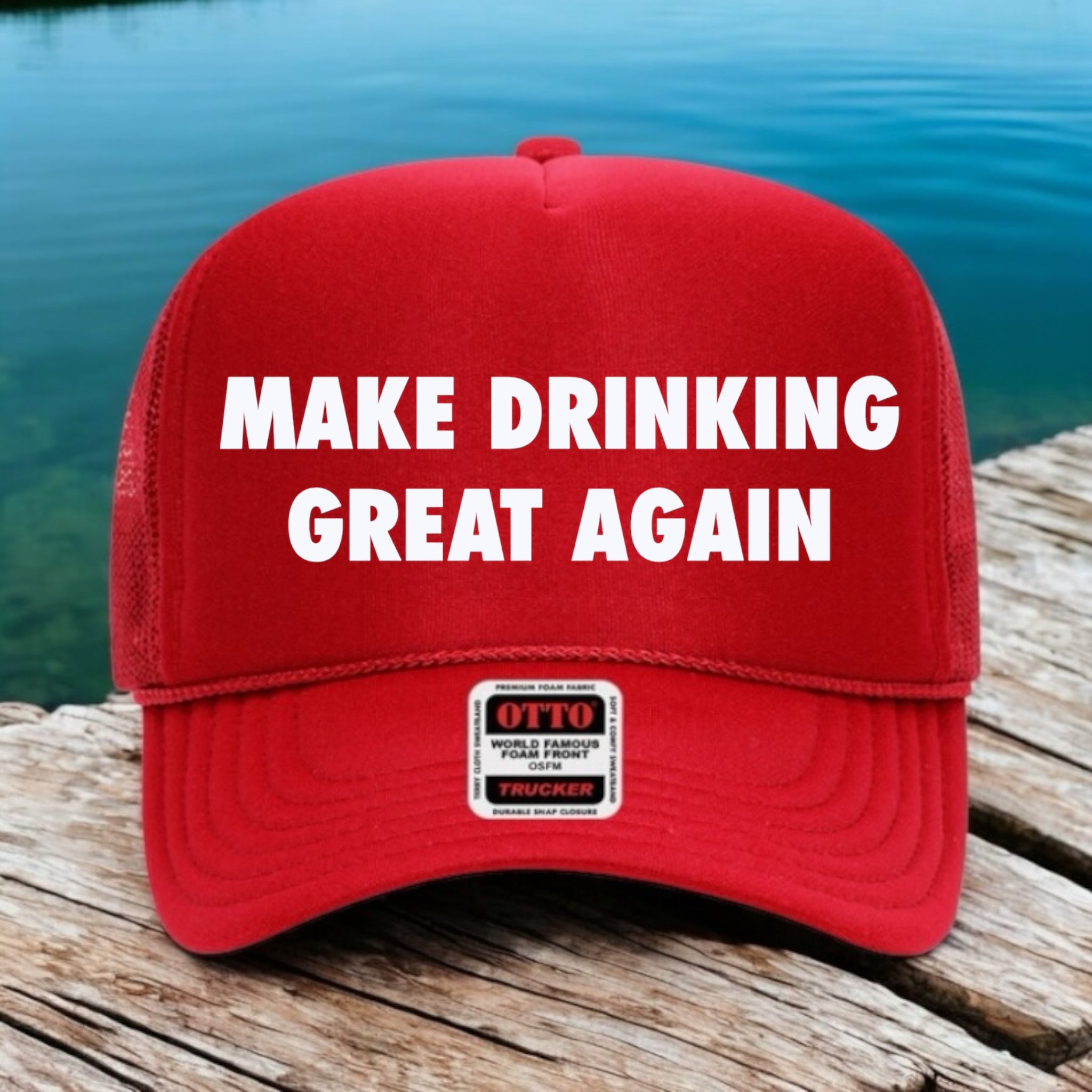 Make Drinking Great Again