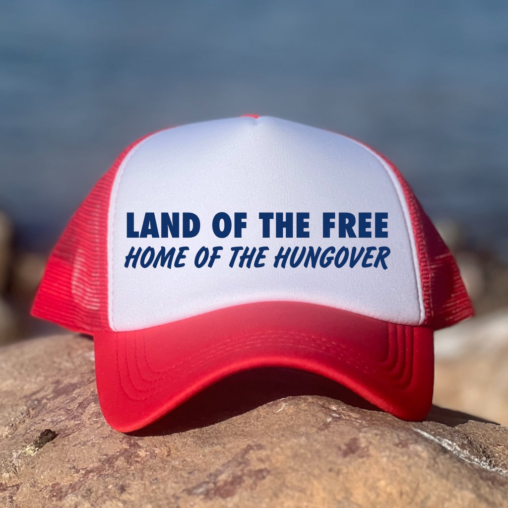 Land Of The Free, Home Of The Hungover