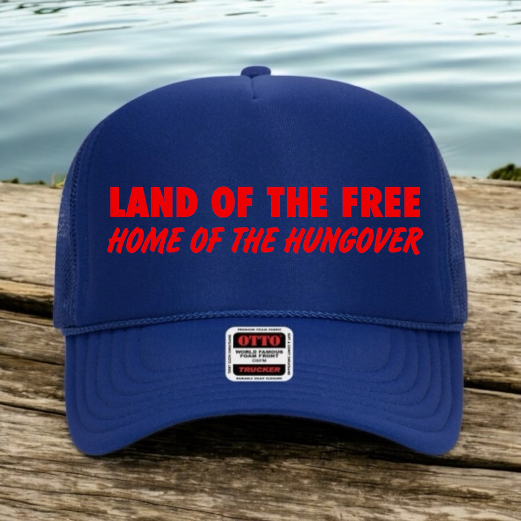 Land Of The Free, Home Of The Hungover