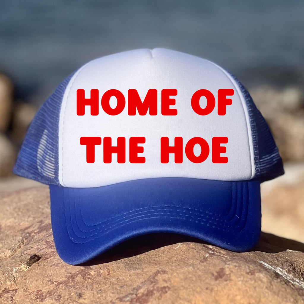 Home Of The Hoe