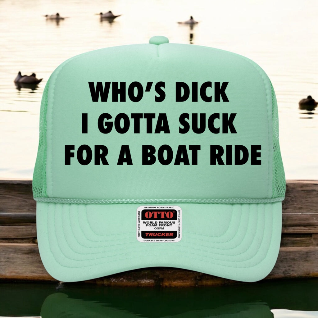 Who's D*ck I Got To Suck For A Boat Ride