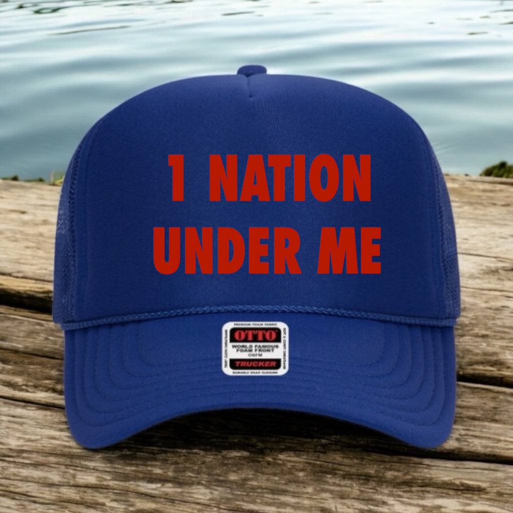 1 Nation Under Me