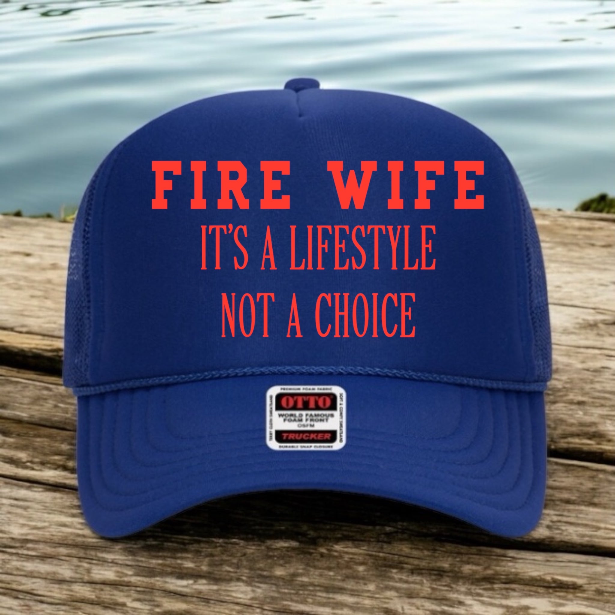 Fire Wife: It's A Life Style Not A Choice